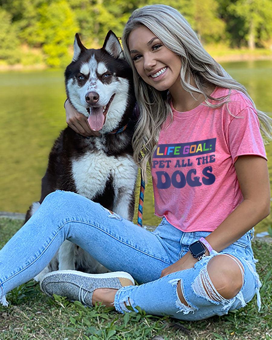 Life Goal - Pet All The Dogs Tee - Pawz