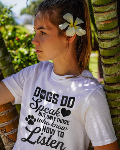 Dogs Do Speak Tee - Pawz