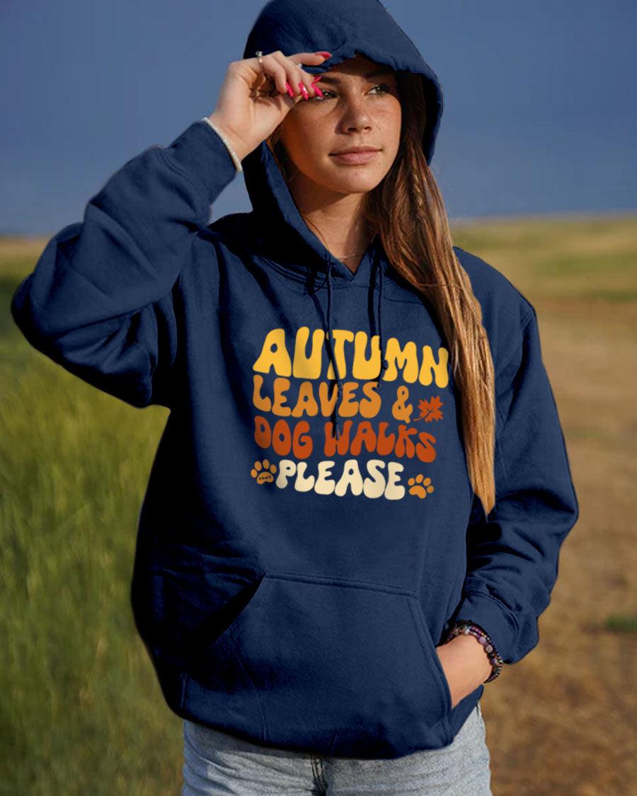 Autumn Leaves & Dog Walks Please Hoodie - Pawz