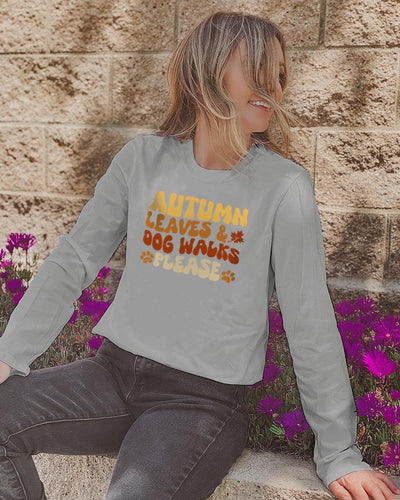 Autumn Leaves & Dog Walks Please Long Sleeve - Pawz