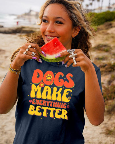 Dogs Make Everything Better Tee - Pawz